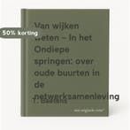 Van wijken weten - In het Ondiepe springen: over oude, Verzenden, Gelezen, T. Baetens