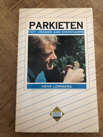 101 vragen dierenarts parkieten 9789052660349 Lommers, Verzenden, Lommers