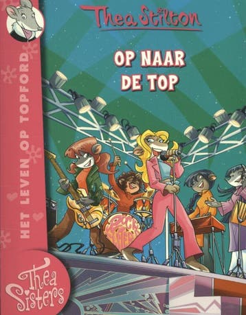 Op naar de top / Thea Sisters / 7 9789085922094 Thea Stilton, Verzenden, Thea Stilton