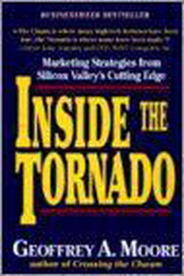 Inside the Tornado 9780887307652 Geoffrey A. Moore, Livres, Verzenden, Geoffrey A. Moore