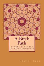 A Birth Path 9781534716841 Hazel Tree, Verzenden, Gelezen, Hazel Tree