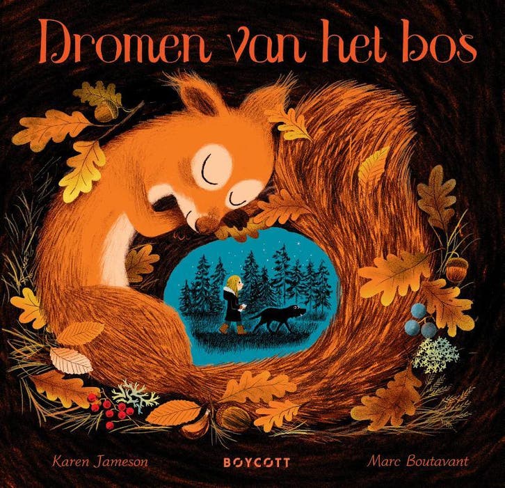 Dromen van het bos 9789492986535 Karen Jameson, Boeken, Kinderboeken | Kleuters, Zo goed als nieuw, Verzenden