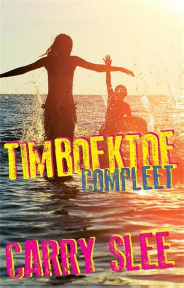 Timboektoe compleet / Timboektoe 9789049926823 Carry Slee, Verzenden, Zo goed als nieuw, Carry Slee