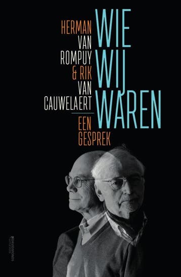 Wie wij waren 9789022339084 Rik van Cauwelaert, Verzenden, Zo goed als nieuw, Rik van Cauwelaert