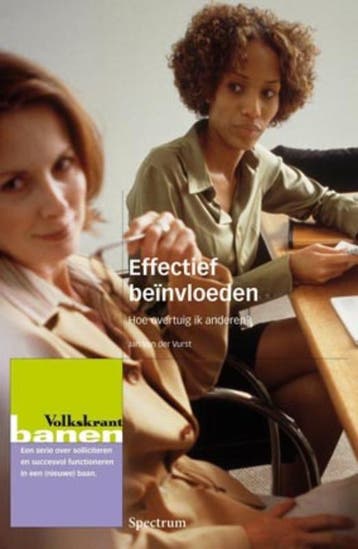 Effectief beinvloeden 9789049107598 Jan Van der Vurst, Verzenden, Jan Van der Vurst