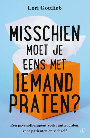 Misschien moet je eens met iemand praten? 9789029530354, Verzenden, Lori Gottlieb