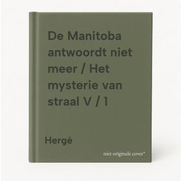 De Manitoba antwoordt niet meer / Het mysterie van straal V, Boeken, Stripverhalen, Verzenden, Zo goed als nieuw, Hergé