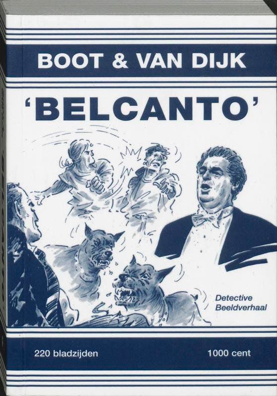 Belcanto / Boot & Van Dijk / 1 9789077219072 K. Sparreboom, Livres, BD, Envoi