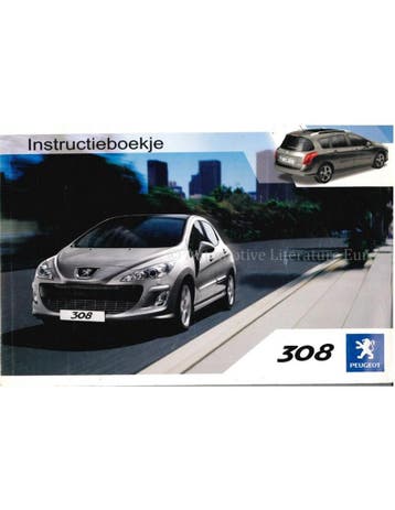 2008 PEUGEOT 308 INSTRUCTIEBOEKJE NEDERLANDS
