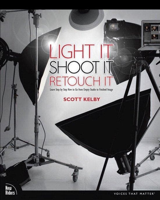 Light It, Shoot It, Retouch It 9780321786616 Kelby Scott, Boeken, Taal | Engels, Zo goed als nieuw, Verzenden