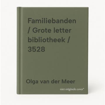 Familiebanden / Grote letter bibliotheek / 3528, Verzenden, Gelezen, Olga van der Meer