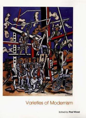 Varieties of Modernism 9780300102963 Paul Wood, Verzenden, Paul Wood