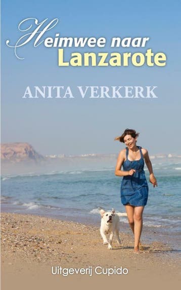 Heimwee naar Lanzarote 9789462042001 Anita Verkerk, Verzenden, Anita Verkerk