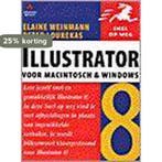 Illustrator 8 voor windows en Macintosh / Snel op weg, Verzenden, E. Weinmann