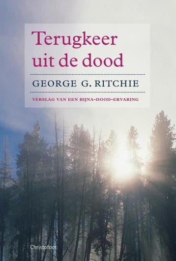 Terugkeer uit de dood 9789060382059 G.G. Ritchie, Verzenden, Gelezen, G.G. Ritchie
