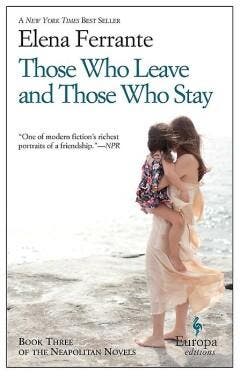 Those who leave Those who Stay 9781609452339 Elena Ferrante, Verzenden, Zo goed als nieuw, Elena Ferrante
