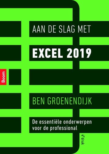 Aan de slag met Excel 2019 9789024401604 Ben Groenendijk, Verzenden, Zo goed als nieuw, Ben Groenendijk