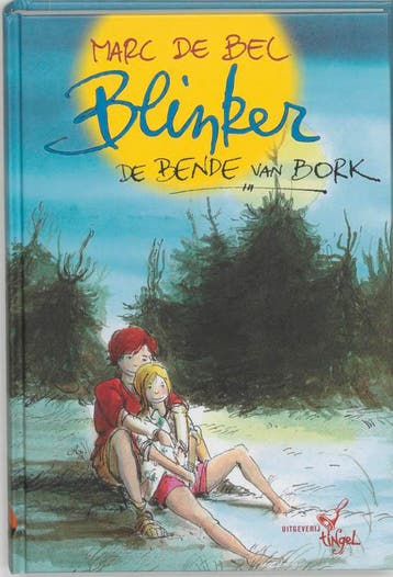 De bende van Bork / Blinker / 3 9789077060049 Marc de Bel, Boeken, Kinderboeken | Jeugd | 13 jaar en ouder, Verzenden, Zo goed als nieuw