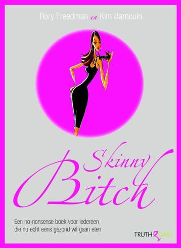 Skinny bitch 9789049998912 K. Barnouin, Verzenden, K. Barnouin