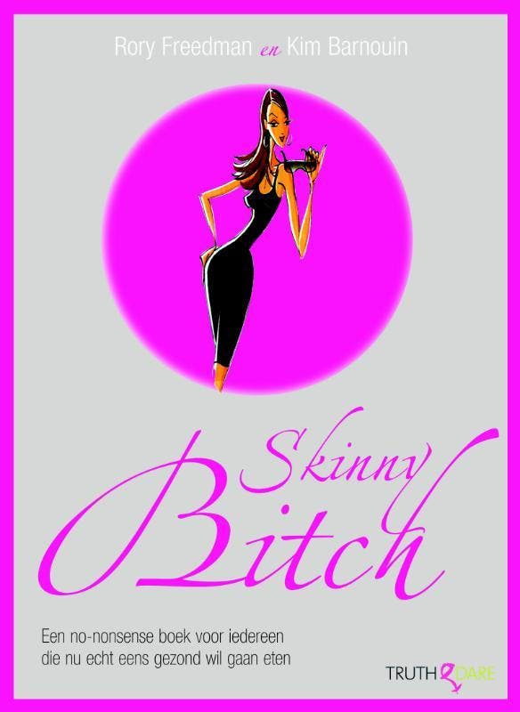 Skinny bitch 9789049998912 K. Barnouin, Livres, Livres de cuisine, Envoi