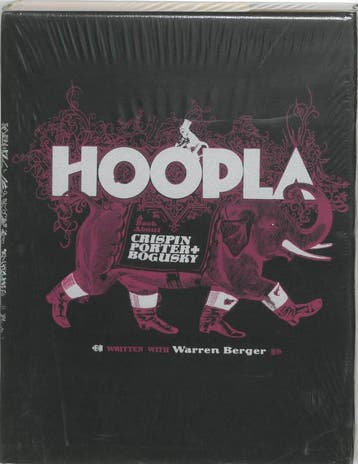 Hoopla. Crispin Porter + Bogusky 9789063691523 Warren Berger, Verzenden, Warren Berger