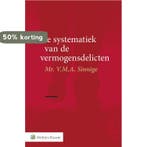 De systematiek van de vermogensdelicten 9789013142921, Verzenden, V.M.A. Sinnige
