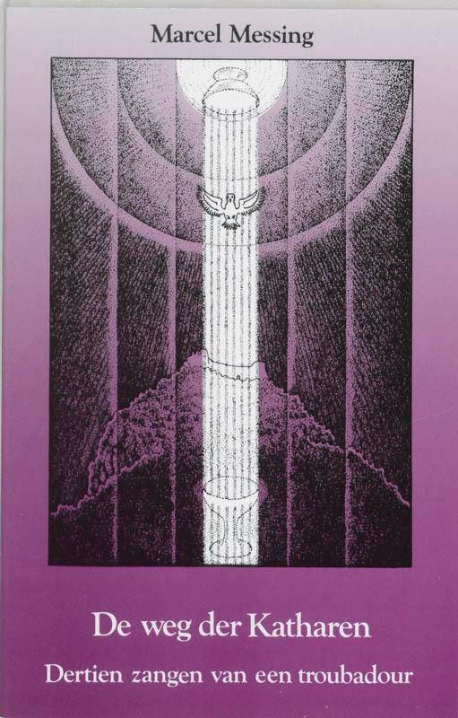 Weg der katharen 9789020254532 Marcel Messing, Boeken, Esoterie en Spiritualiteit, Gelezen, Verzenden