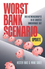 Worst Bank Scenario (Update) 9789083148236 Hester Bais, Boeken, Verzenden, Zo goed als nieuw, Hester Bais