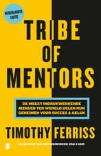 Tribe of mentors 9789022585733 Timothy Ferriss, Verzenden, Zo goed als nieuw, Timothy Ferriss