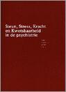 STEUN STRESS KRACHT IN DE PSYCHIATRIE 9789023232438, Boeken, Verzenden, Gelezen