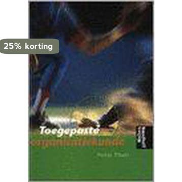 TOEGEPASTE ORGANISATIEKUNDE DR 2 9789001860332, Verzenden, Gelezen, P.T.H.J. Thuis