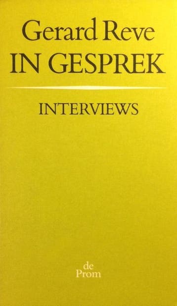 Gerard Reve In Gesprek : Interviews 9789026325168 Reve, Boeken, Verzenden, Gelezen, Reve