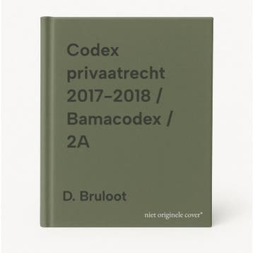 Codex privaatrecht 2017-2018 / Bamacodex / 2A 9789048631353, Boeken, Verzenden, Gelezen, D. Bruloot