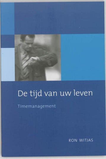 Mens en bedrijf - De tijd van uw leven - Ron Witjas, Verzenden