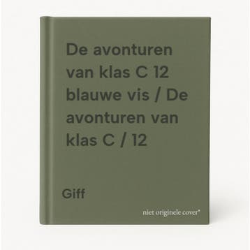 De avonturen van klas C 12 blauwe vis / De avonturen van, Boeken, Kinderboeken | Jeugd | 13 jaar en ouder, Verzenden, Gelezen