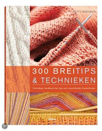 300 breitips & technieken 9789057644245 B. Barnden, Verzenden, Gelezen, B. Barnden