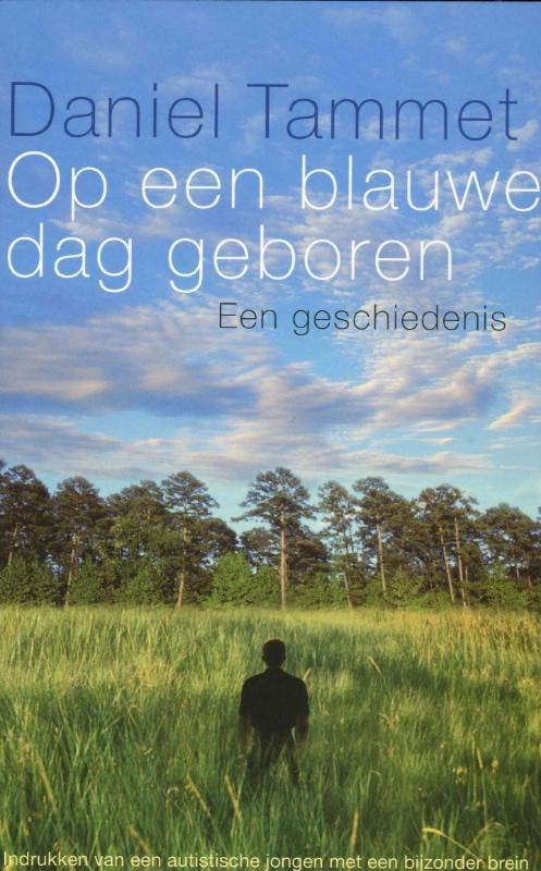 Op een blauwe dag geboren 9789057122934 Daniel Tammet, Boeken, Psychologie, Gelezen, Verzenden