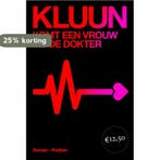 Komt een vrouw bij de dokter 9789057598340 Kluun, Verzenden, Kluun