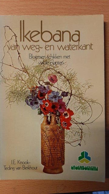 Ikebana van weg waterk. 9789021003740 Knook Teding Berkhout, Verzenden, Knook Teding Berkhout