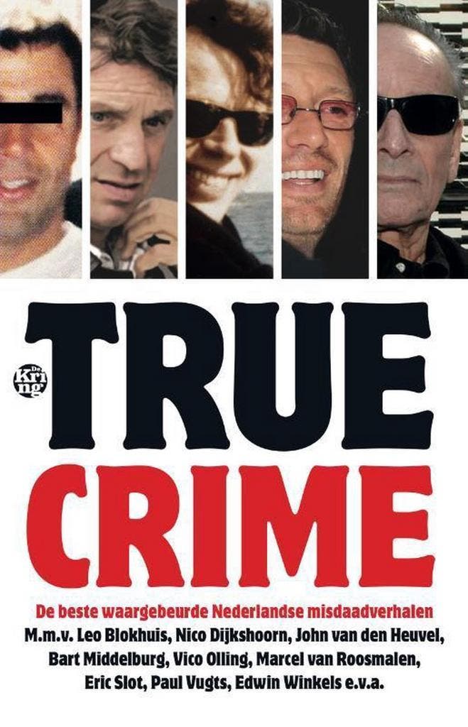 True crime 9789462971783, Boeken, Thrillers, Gelezen, Verzenden
