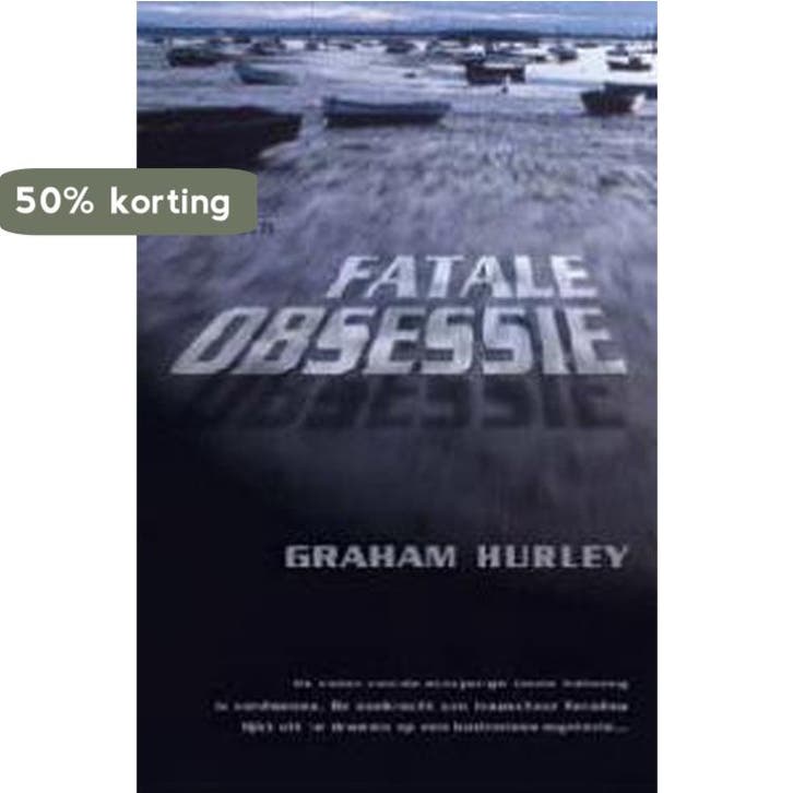 Fatale Obsessie 9789044702439 G. Hurley, Livres, Thrillers, Envoi