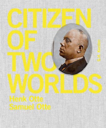 Citizen Of Two Worlds | Samuel Otte; Henk Otte; G.H. Kersten, Verzenden, Samuel Otte; Henk Otte; G.H. Kersten