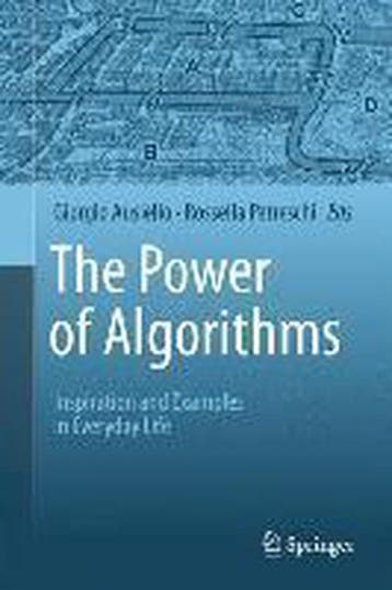 The Power of Algorithms 9783642396519 Giorgio Ausiello, Verzenden, Gelezen, Giorgio Ausiello