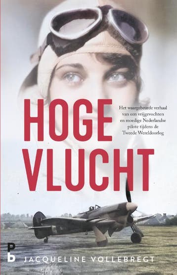 Hoge vlucht 9789020609370 Jacqueline Vollebregt, Verzenden, Jacqueline Vollebregt