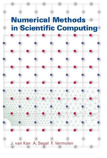Numerical Methods in Scientific Computing 9789071301506, Verzenden, Gelezen, A. Segal
