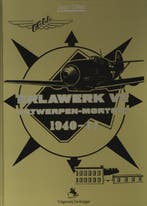 Erlawerk VII Antwerpen-Mortsel 1940-44 / Uit het, Verzenden, Zo goed als nieuw, J. Dillen