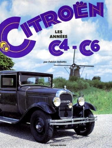 Citroën les Années C4 – C6, Boeken, Auto's | Boeken, Algemeen, Zo goed als nieuw, Verzenden