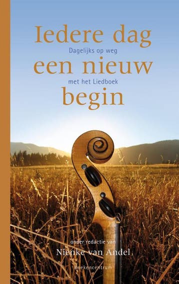 Iedere dag een nieuw begin 9789023928683, Verzenden