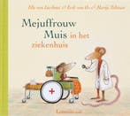 Mejuffrouw Muis in het ziekenhuis 9789056379629, Verzenden, Gelezen, Elle van Lieshout