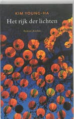 Het rijk der lichten 9789041413338 Kim Young-ha, Boeken, Verzenden, Gelezen, Kim Young-ha